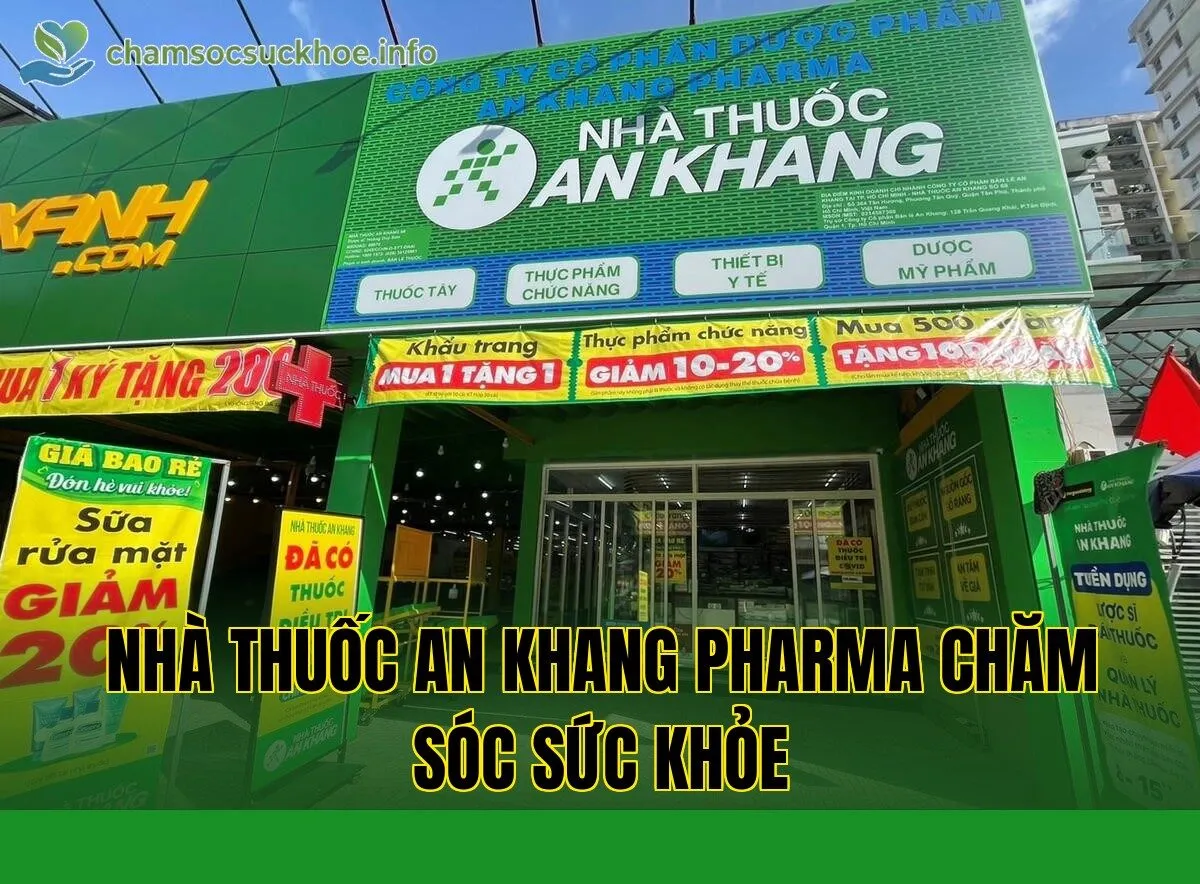 Nhà thuốc An Khang Pharma chăm sóc sức khỏe