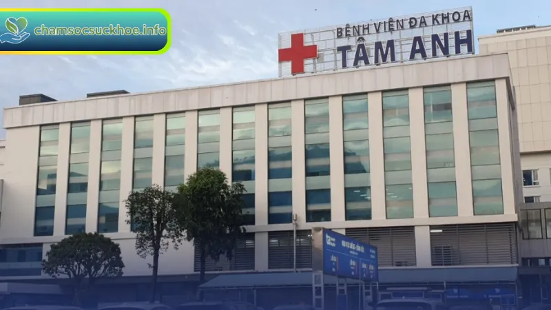 Giới thiệu chung về bệnh viện Tâm Anh và quá trình phát triển