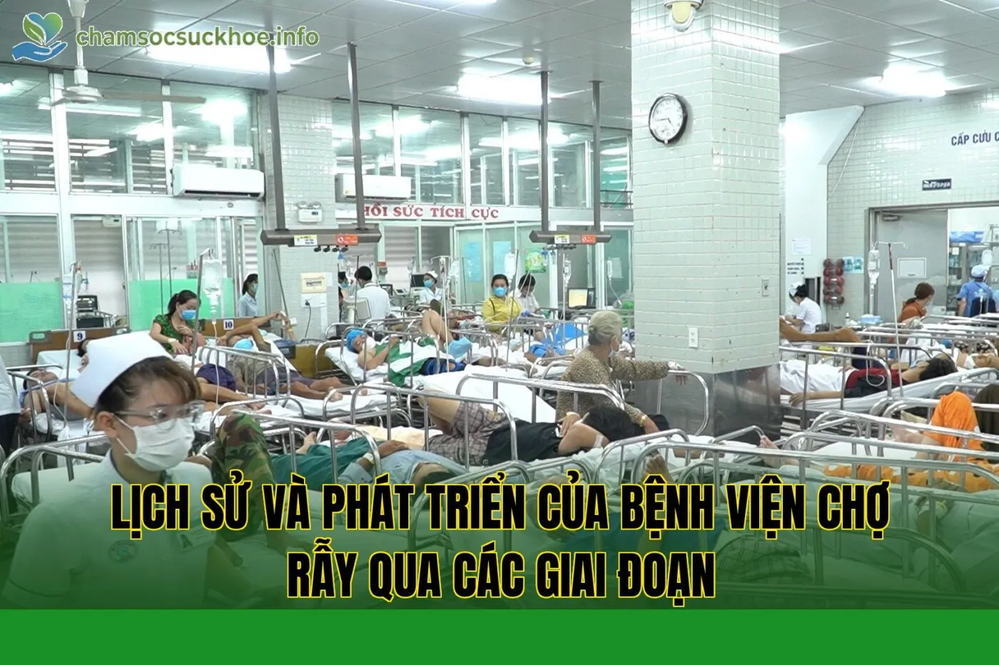 Lịch sử và phát triển của bệnh viện Chợ Rẫy qua các giai đoạn