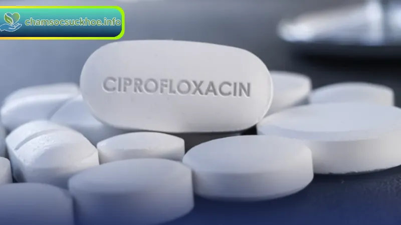Tác dụng phụ và lưu ý khi sử dụng Ciprofloxacin