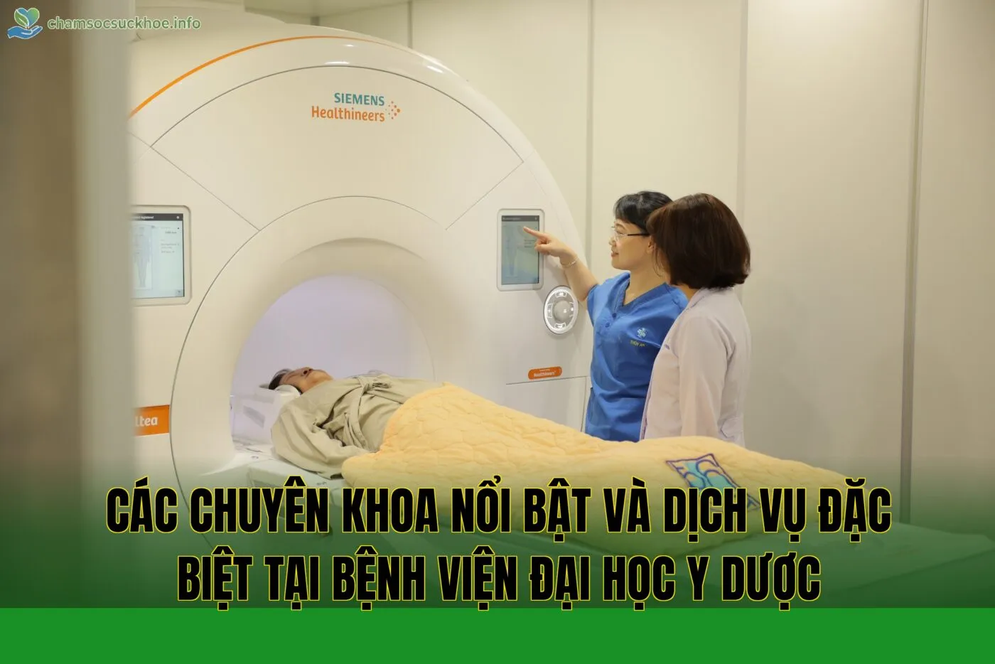 Các chuyên khoa nổi bật và dịch vụ đặc biệt tại bệnh viện Đại học Y Dược