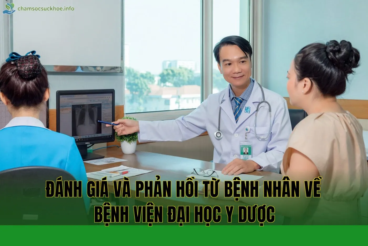 Đánh giá và phản hồi từ bệnh nhân về bệnh viện Đại học Y Dược