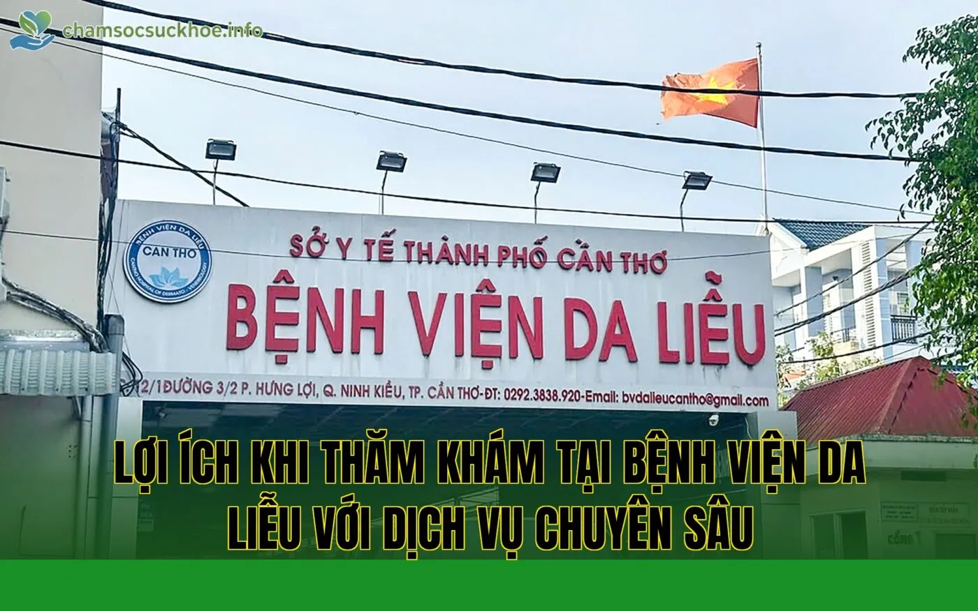 Lợi ích khi thăm khám tại bệnh viện da liễu với dịch vụ chuyên sâu
