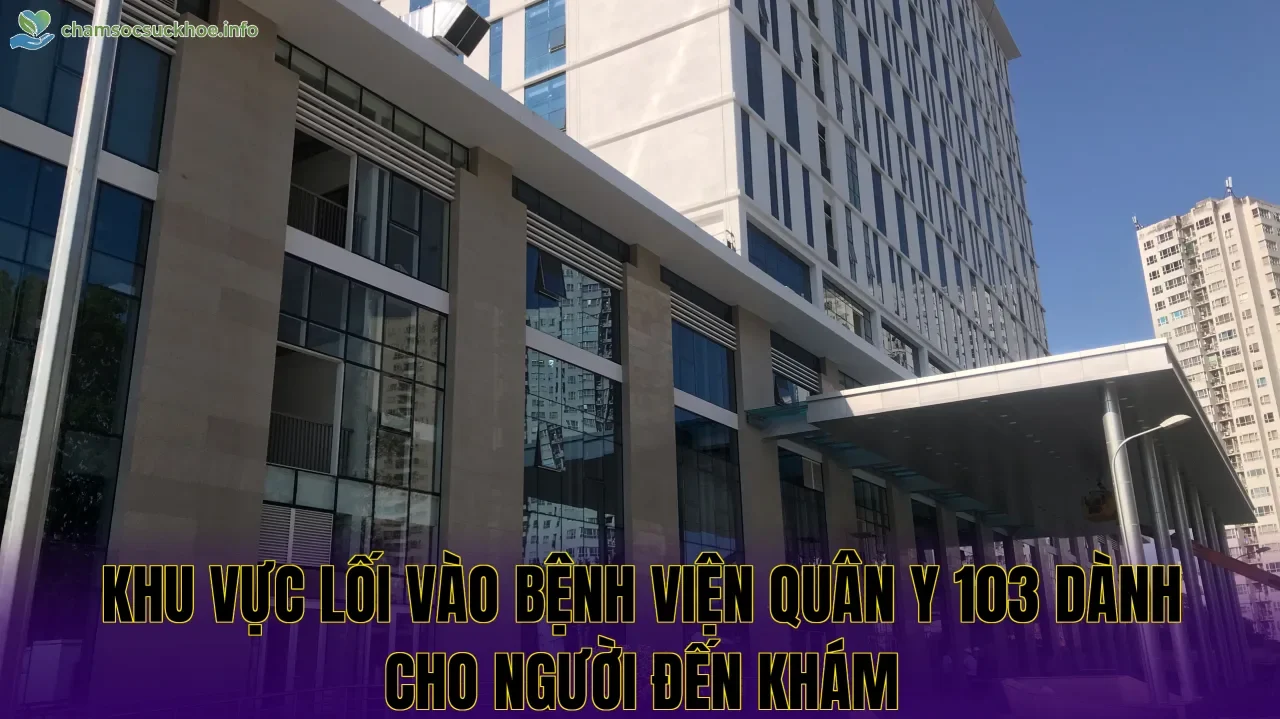 Khu vực lối vào Bệnh viện Quân y 103 dành cho người đến khám